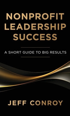 Nonprofit Leadership Success Paperback CLC Media