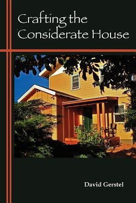 Crafting the Considerate House Paperback Latitude 67