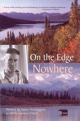 On the Edge of Nowhere Paperback Epicenter Press (WA)