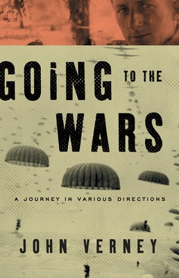 Going to the Wars: A Journey in Various Directions Paperback Paul Dry Books