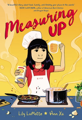 Measuring Up: A Graphic Novel by Lamotte, Lily