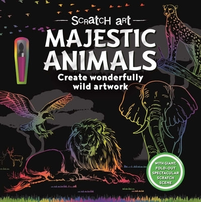 Scratch Art Majestic Animals: Create Wonderfully Wild Artwork Paperback Sparkpool