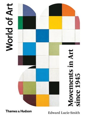 Movements in Art Since 1945: Second Edition Paperback Thames & Hudson