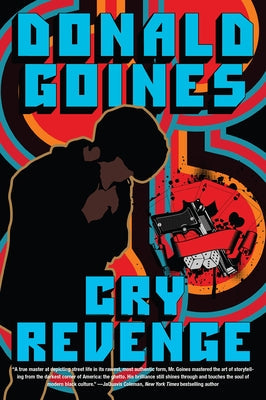 Cry Revenge by Goines, Donald