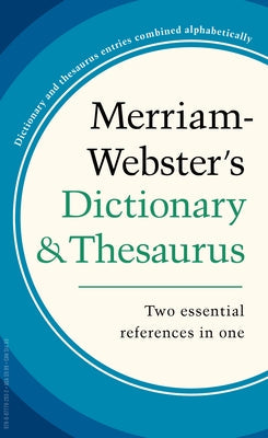 Merriam-Webster's Dictionary and Thesaurus by Merriam-Webster