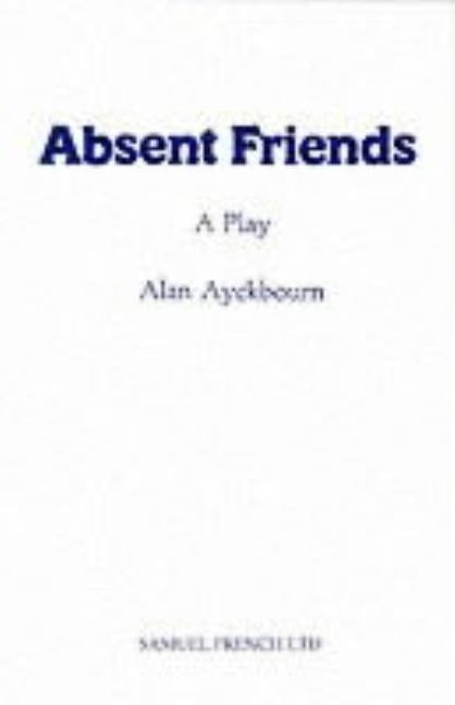 Absent Friends Paperback Samuel French Ltd