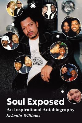 Soul Exposed: An Inspirational Autobiography Paperback Authorhouse