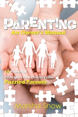 Parenting: An Owner's Manual Paperback Pink Umbrella Books