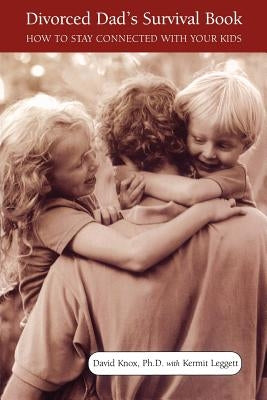 Divorced Dad's Survival Book: How to Stay Connected with Your Kids Paperback Da Capo Lifelong Books