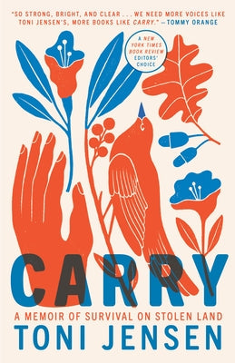 Carry: A Memoir of Survival on Stolen Land Paperback Ballantine Books