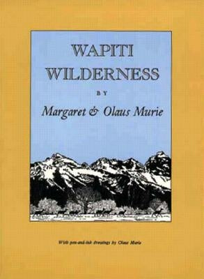 Wapiti Wilderness University Press of Colorado