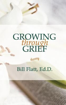 Growing Through Grief Paperback Gospel Advocate Company