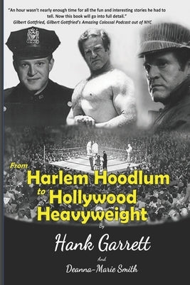 From Harlem Hoodlum to Hollywood Heavyweight Paperback Independently Published