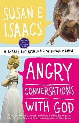 Angry Conversations with God: A Snarky But Authentic Spiritual Memoir Paperback Faithwords