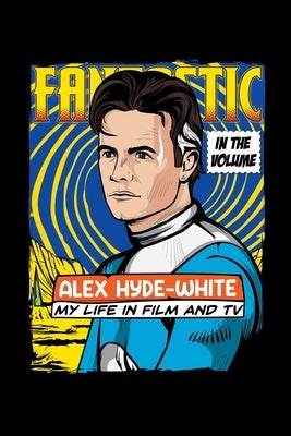In the Volume: My Life in Film and Tv Paperback Archway Publishing
