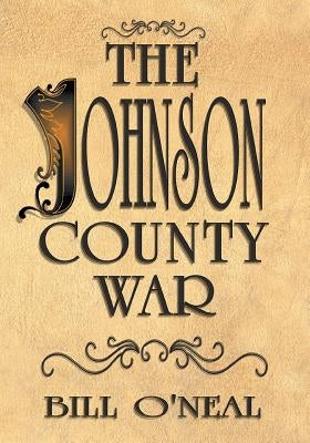 The Johnson County War Paperback Eakin Press