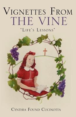 Vignettes from the Vine Paperback Xulon Press