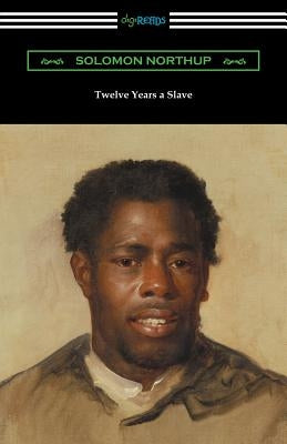 Twelve Years a Slave Paperback Digireads.com