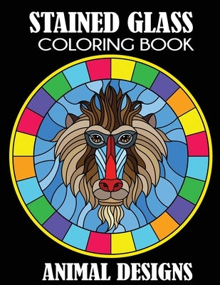 Stained Glass Coloring Book: Animal Designs Paperback Creative Coloring