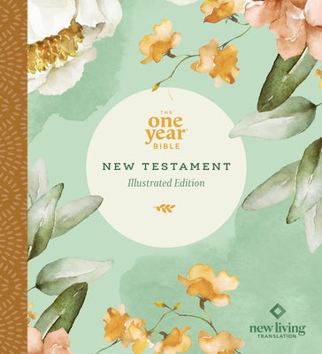 The One Year Bible New Testament: NLT (Softcover, Floral Paradise) Bible Tyndale House Publishers
