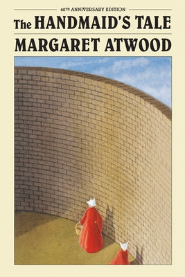 The Handmaid's Tale (Deluxe Edition): 40th Anniversary Edition by Atwood, Margaret