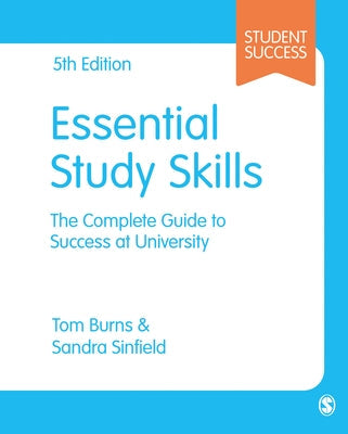 Essential Study Skills: The Complete Guide to Success at University Paperback Sage Publications Ltd