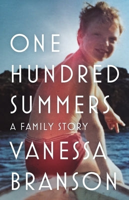One Hundred Summers: A Family Story Paperback Mensch Publishing