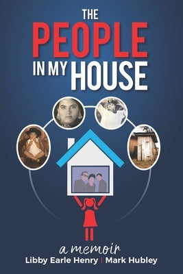 The People In My House Paperback Libby Earle