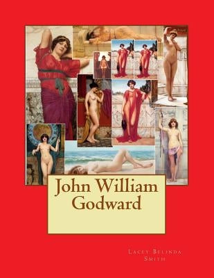 John William Godward Paperback Createspace Independent Publishing Platform