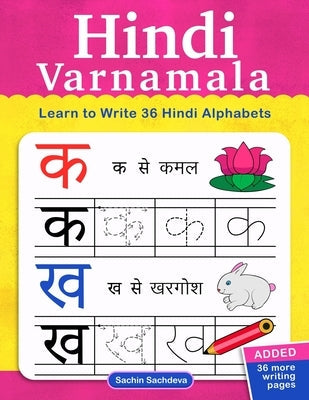 Hindi Varnamala: Learn to Write 36 Hindi Alphabets for Kids (Ages 3-5) Paperback Createspace Independent Publishing Platform