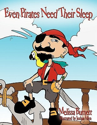 Even Pirates Need Their Sleep Paperback Authorhouse