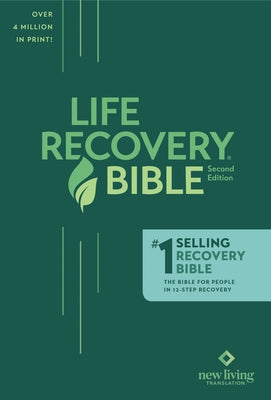 The Life Recovery Bible NLT by Tyndale
