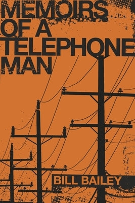 Memoirs of a Telephone Man Paperback Bookbaby