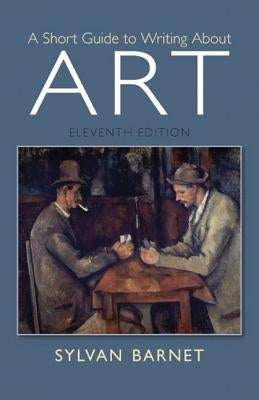 A Short Guide to Writing about Art Paperback Pearson