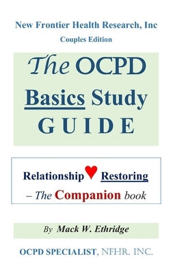 The OCPD Basics Study Guide: Relationship Restoring - The Companion book Paperback Independently Published