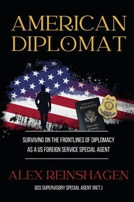 American Diplomat Paperback Moonshine Cove Publishing, LLC