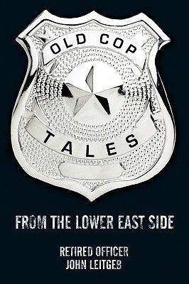 Old Cop Tales Paperback Authorhouse