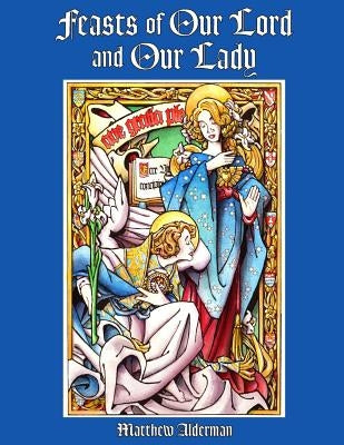 Feasts of Our Lord and Our Lady Coloring Book Paperback St. Augustine Academy Press