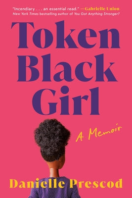 Token Black Girl: A Memoir Paperback Little a