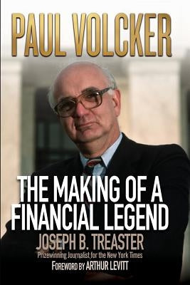 Paul Volcker: The Making of a Financial Legend Paperback Wiley