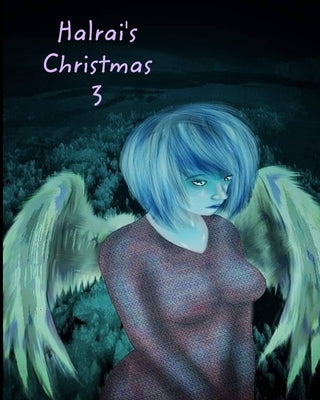 Halrai's Christmas 3 Paperback Blurb