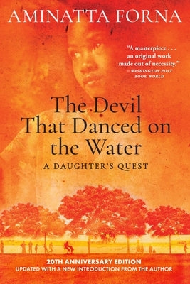 The Devil That Danced on the Water: A Daughter's Quest Paperback Grove Press