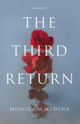 The Third Return Paperback Indigo River Publishing