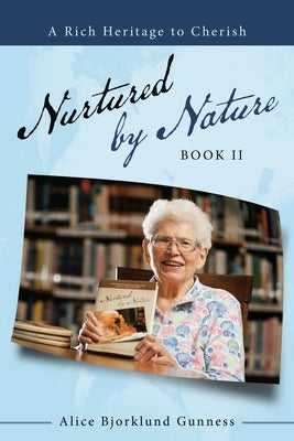 Nurtured by Nature: Book Ii Paperback WestBow Press