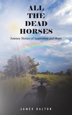All the Dead Horses Paperback Austin Macauley