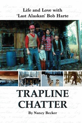 Trapline Chatter Paperback Publication Consultants