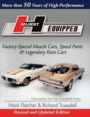 Hurst Equipped - Softcover: More Than 50 Years of High Performance Paperback Cartech