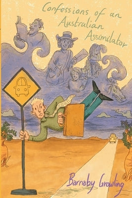 Confessions of an Australian Assimilator Paperback Olympia Publishers