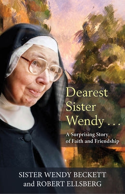 Dearest Sister Wendy: A Surprising Story of Faith and Friendship Paperback Orbis Books