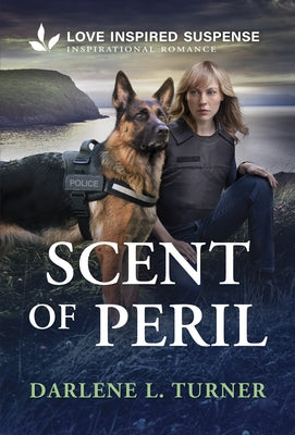 Scent of Peril by Turner, Darlene L.